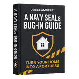 A Navy SEAL's Bug-In Guide eBook
